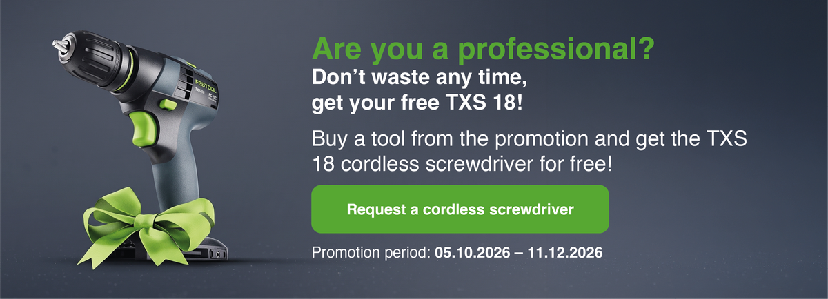 Bonuswochen FestoolTXS 18 kostenlos!